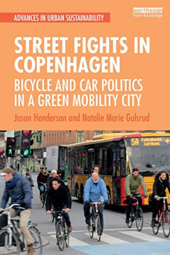 Street Fights In Copenhagen: Bicycle And Car Politics In A G