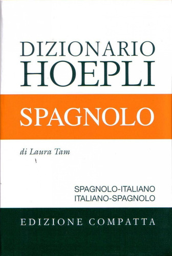 Libro Dizionario Hoepli Spagnolo. Edizione Compatta
