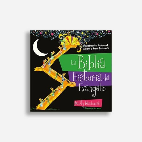 La Biblia Historia Del Evangelio Marty Machowski