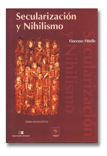 Secularización Y Nihilismo, Vitiello, Vincenzo