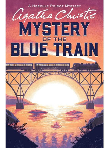 The Mystery Of The Blue Train