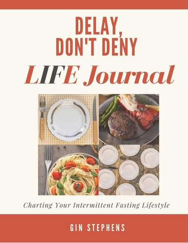 Libro:  Delay, Donøt Deny Life Journal