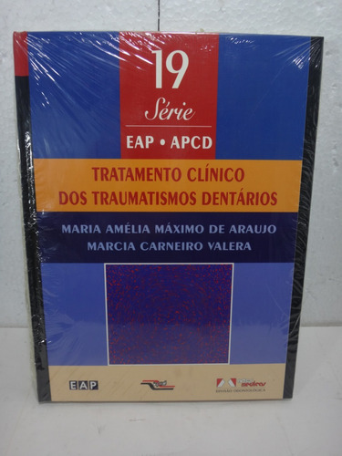 Livro Tratamento Clínico Dos Traumatismos Dentários