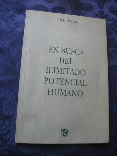 En Busca Del Ilimitado Potencial Humano Toru Kumon Año 1996