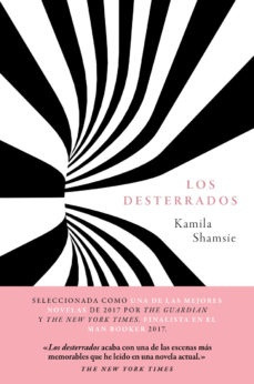 Desterrados, Los - Kamila Shamsie