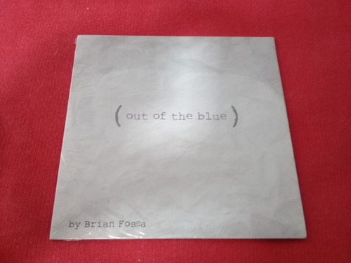 Brian Fossa  / Out Of The Blue Ep 5 Temas    / Ind Arg A2 