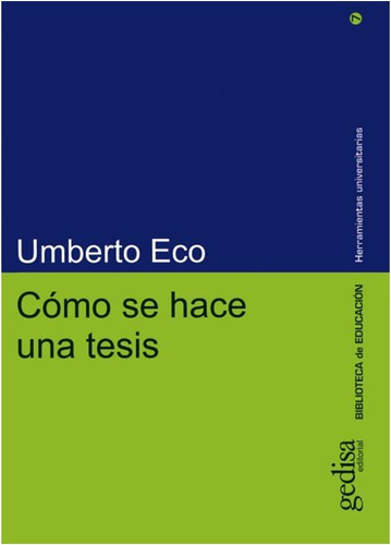 Como Se Hace Una Tesis /umberto  Eco  