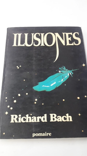 Ilusiones - (e) De  Bach, Richard Pomaire