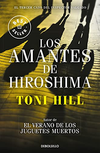 Los Amantes De Hiroshima -inspector Salgado 3- -best Seller-