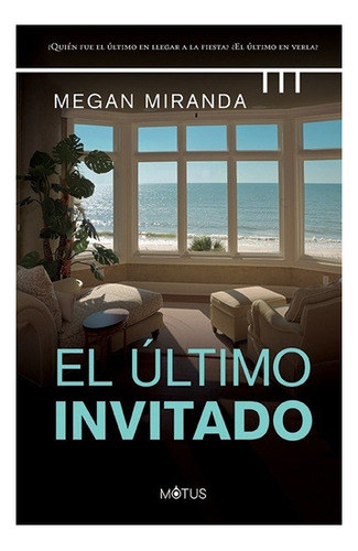 El Ultimo Invitado - Miranda Megan