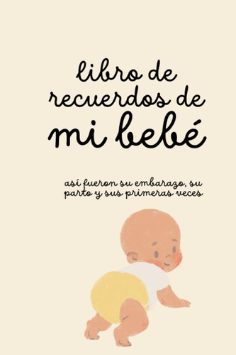 Libro De Recuerdos De Mi Bebé: Así Fueron Su Embarazo, 51aj+