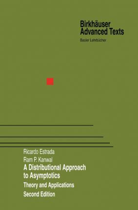 Libro A Distributional Approach To Asymptotics : Theory A...