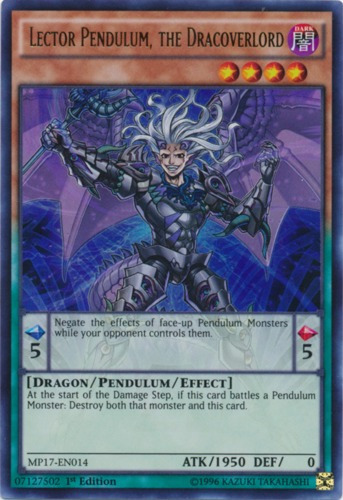 Lector Pendulum, The Dracoverlord - Mp17 Yugioh