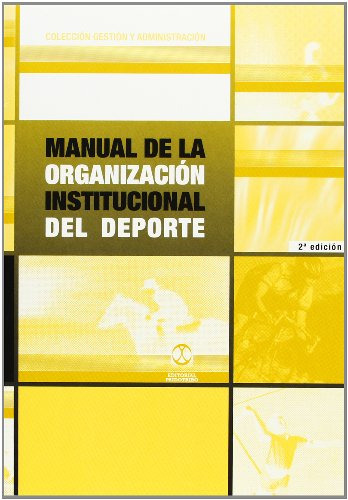 Libro Manual De La Organización Institucional Del Deporte De