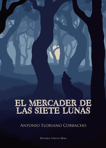 El Mercader De Las Siete Lunas (libro Original)