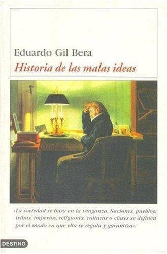 Historia De Las Malas Ideas