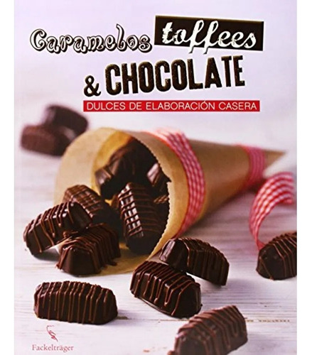 Caramelos Toffees & Chocolates (t.d)