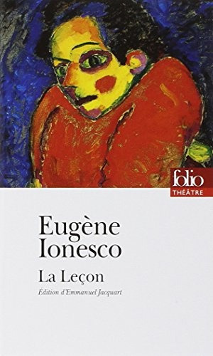 Lecon, La - Eugene Ionesco