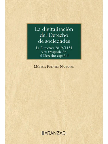 La Digitalización Del Derecho De Sociedades: La Directiva 20