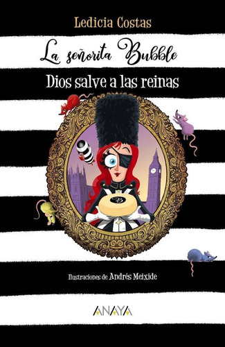 Libro: La Señorita Bubble: Dios Salve A Las Reinas. Costas, 