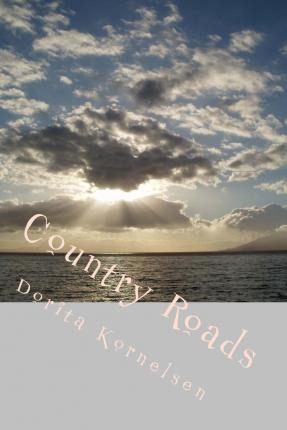 Libro Country Roads - Dorita Lynn Kornelsen