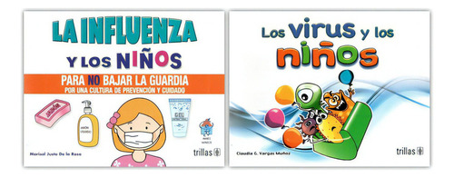 Pack La Influenza Los Virus Y Los Niños Trillas