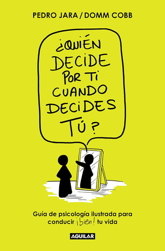 Libro: ¿quién Decide Por Ti Cuando Decides Tú? Who Decides F