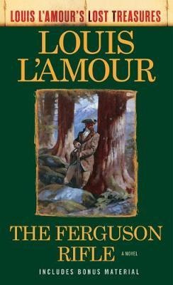 The Ferguson Rifle - Louis L'amour