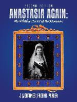 Libro Anastasia Again : The Hidden Secret Of The Romanovs...