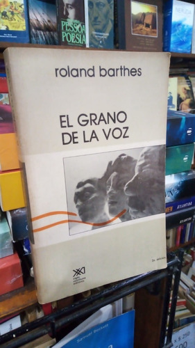 Roland Barthes  El Grano De La Voz 