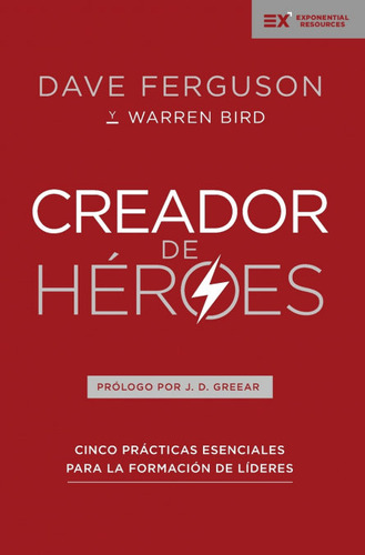 Libro Creador De Heroes : Cinco Practicas Esenciales Para...