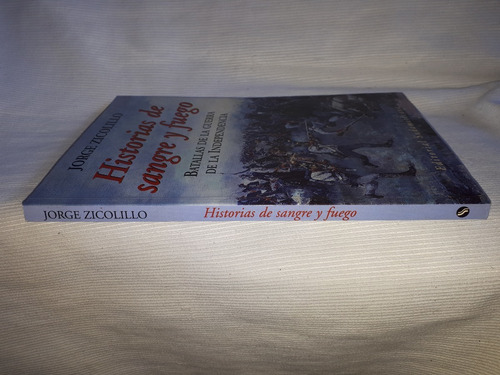 Historias De Sangre Y Fuego Jorge Zicolillo Ed Sudamericana