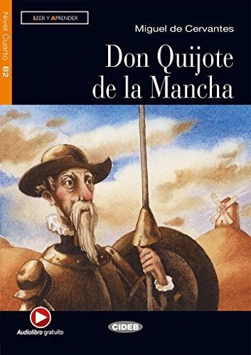 Don Quijote De La Mancha + Audiolibro: Don Quijote De La Man