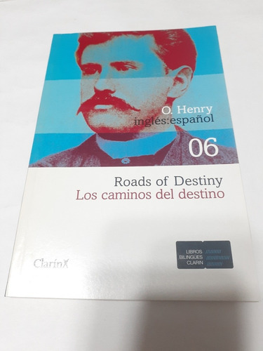 O Henry. Todas Of Destiny. Los Caminos Del Destino.