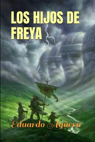 Libro: Los Hijos De Freya: Mequinsa Un Continente Dominado P