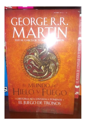 El Mundo De Hielo Y Fuego Casa Del Dragon George R.r Martin