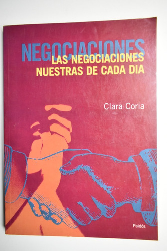 Las Negociaciones Nuestras De Cada Día Clara Coria      C136