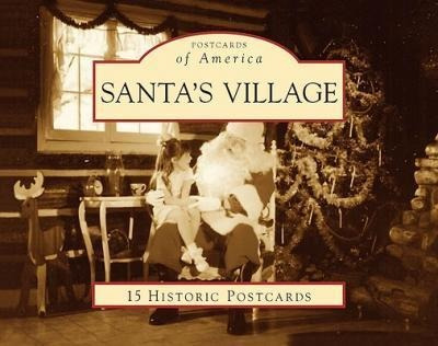 Santa's Village - Phillip L. Wenz (original)