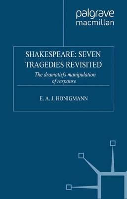 Libro Shakespeare: Seven Tragedies Revisited - E. Honigmann