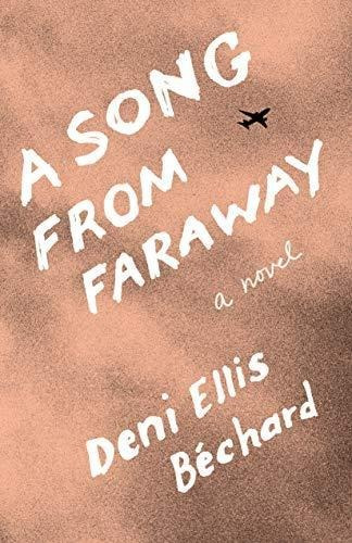 A Song From Faraway: A Novel (libro En Inglés)