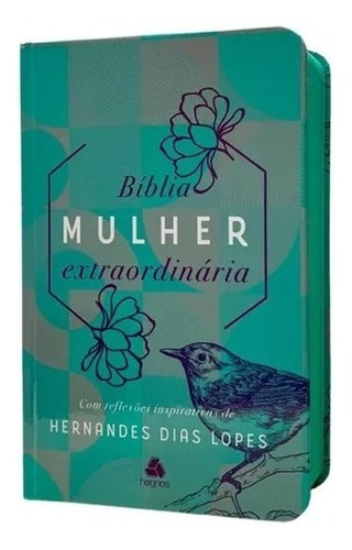 BÍBLIA MULHER EXTRAORDINÁRIA, de Lopes, Hernandes Dias. Editora Hagnos, capa dura em português, 2023