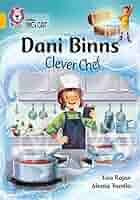 Dani Binns: Clever Chef - Band 9 - Big Cat Kel Ediciones