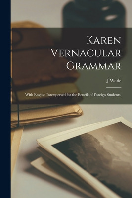 Libro Karen Vernacular Grammar: With English Interspersed...