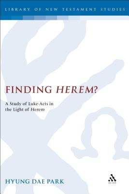 Libro Finding Herem?: A Study Of Luke-acts In The Light O...