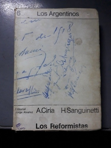 Libro Los Argentinos 6 Los Reformistas Ciria Sanguinetti 