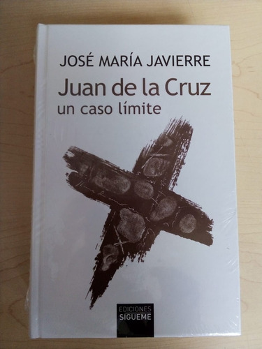 Libro Juan De La Cruz Un Caso Limite