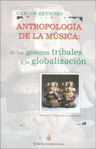 Antropologia De La Musica I