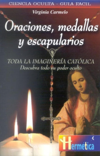 Oraciones, Medallas Y Escapularios