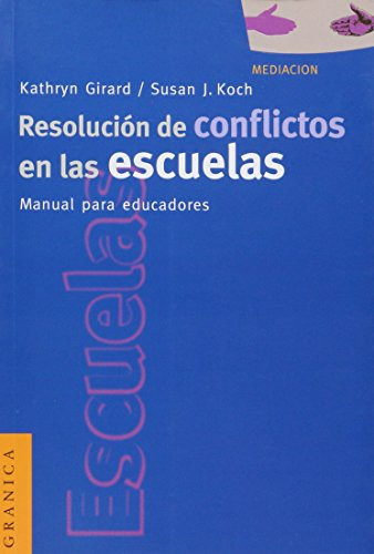 Libro Resolucion De Conflictos En Las Escuelas Nueva Edicion