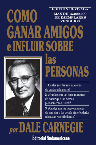 Cómo Ganar Amigos E Influir Sobre Las Personas - D Carnegie